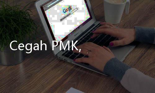 Cegah PMK, Kementan Gelontorkan 4 Juta Vaksin Jelang Idulfitri