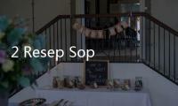 2 Resep Sop Daging Sapi yang Gurih dan Menggugah Selera